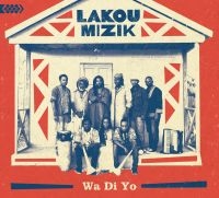 Lakou Mizik - Wa Di Yo i gruppen CD hos Bengans Skivbutik AB (1868375)