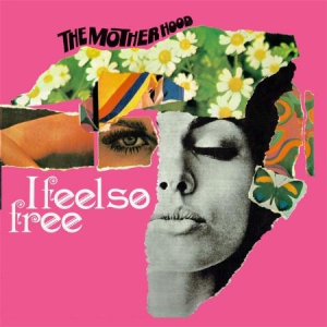 Motherhood - I Feel So Free i gruppen CD hos Bengans Skivbutik AB (1868937)