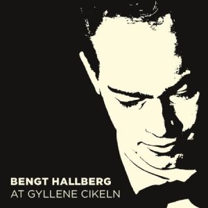 Hallberg Bengt - At Gyllene Cirkeln i gruppen CD hos Bengans Skivbutik AB (1868959)