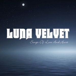 Luna Velvet - Songs Of Love & Hurt i gruppen VINYL hos Bengans Skivbutik AB (1871735)