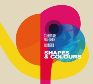 Quinsch (Stephanie Wagner) - Shapes & Colours i gruppen CD hos Bengans Skivbutik AB (1874293)