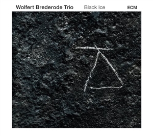 Wolfert Brederode Trio - Black Ice i gruppen CD hos Bengans Skivbutik AB (1875109)