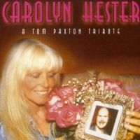 Hester Carolyn - A Tom Paxton Tribute i gruppen CD hos Bengans Skivbutik AB (1876270)