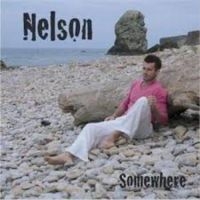 Nelson - Somewhere i gruppen CD hos Bengans Skivbutik AB (1876359)