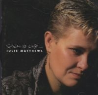 Matthews Julie - Such Is Life i gruppen CD hos Bengans Skivbutik AB (1876382)