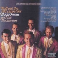 Owens Buck And His Buckaroos - Roll Out The Red Carpet For Buck Ow i gruppen VI TIPSER / Klassiska lablar / Sundazed / Sundazed CD hos Bengans Skivbutik AB (1876438)