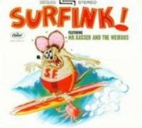 Mr. Gasser & The Weirdos - Surfink! i gruppen VI TIPSER / Klassiska lablar / Sundazed / Sundazed CD hos Bengans Skivbutik AB (1876454)