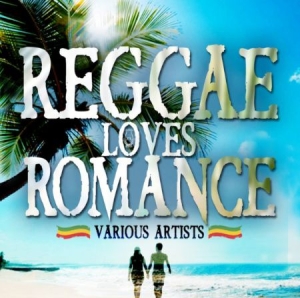 Various Artists - Reggae Loves Romance i gruppen CD hos Bengans Skivbutik AB (1877690)