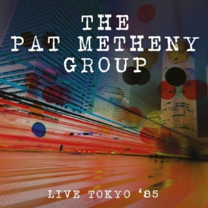 Metheny Pat - Live Tokyo '85 i gruppen Minishops / Pat Metheny hos Bengans Skivbutik AB (1878841)