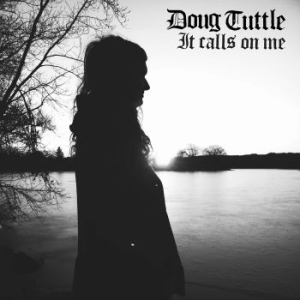 Doug Tuttle - It Calls On Me i gruppen VINYL hos Bengans Skivbutik AB (1879353)