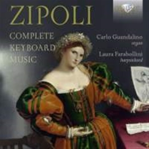 Zipoli Domenico - Complete Keyboard Music i gruppen CD hos Bengans Skivbutik AB (1881649)