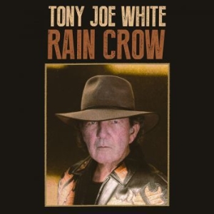 White Tony Joe - Rain Crow i gruppen VI TIPSER / Klassiska lablar / YepRoc / CD hos Bengans Skivbutik AB (1883283)