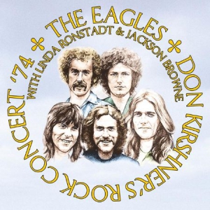 Eagles With Linda Ronstadt & Jackso - Don Kirshner's Rock Concert '74 i gruppen CD hos Bengans Skivbutik AB (1883931)