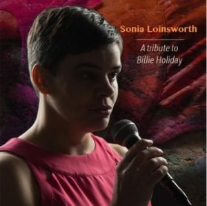 Loinsworth Sonia - Tribute To Billie Holiday i gruppen CD hos Bengans Skivbutik AB (1883949)