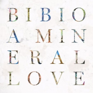 Bibio - A Mineral Love i gruppen CD hos Bengans Skivbutik AB (1891254)