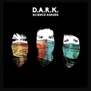 D.A.R.K. - Science Agrees i gruppen CD hos Bengans Skivbutik AB (1894004)