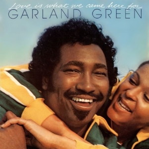 Green Garland - Love Is What We Came Here For i gruppen CD hos Bengans Skivbutik AB (1894571)