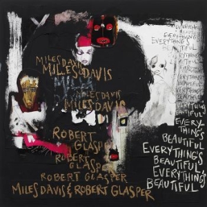 Davis Miles & Robert Glasper - Everything's Beautiful i gruppen CD hos Bengans Skivbutik AB (1894886)