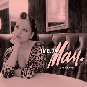 Imelda May - Love Tattoo i gruppen VI TIPSER / Klassiska lablar / Music On Vinyl hos Bengans Skivbutik AB (1899009)