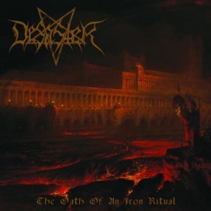 Desaster - Oath Of An Iron Ritual i gruppen CD hos Bengans Skivbutik AB (1899834)