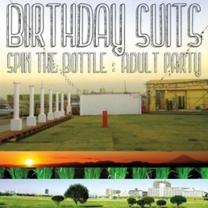 Birthday Suits - Spin The Bottle: Adult Party i gruppen VINYL hos Bengans Skivbutik AB (1899836)