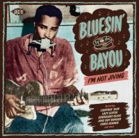 Various Artists - Bluesin' By The BayouI'm Not Jivin i gruppen CD hos Bengans Skivbutik AB (1899855)