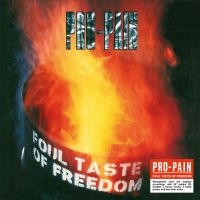 Pro-Pain - Foul Taste Of Freedom i gruppen CD hos Bengans Skivbutik AB (1901609)