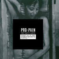 Pro-Pain - Truth Hurts i gruppen CD hos Bengans Skivbutik AB (1901611)