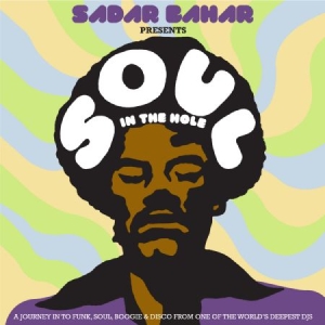 Various Artists - Sadar Bahar Presents Soul In The Ho i gruppen VINYL hos Bengans Skivbutik AB (1901748)