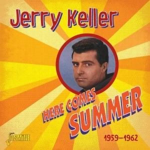 Keller Jerry - Here Comes Summer 1959-62 i gruppen CD hos Bengans Skivbutik AB (1902573)