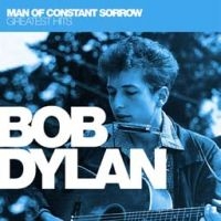 Dylan Bob - Man Of Constant SorrowGreatest Hit i gruppen Minishops / Bob Dylan hos Bengans Skivbutik AB (1902641)