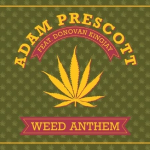 Adam prescott - Weed Anthem i gruppen VINYL hos Bengans Skivbutik AB (1902672)