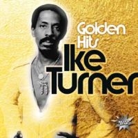 Turner Ike - Golden Hits i gruppen CD hos Bengans Skivbutik AB (1902736)