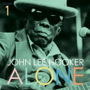 Hooker John Lee - Alone 1 i gruppen VINYL hos Bengans Skivbutik AB (1907973)