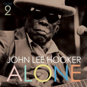 Hooker John Lee - Alone 2 i gruppen VINYL hos Bengans Skivbutik AB (1907974)