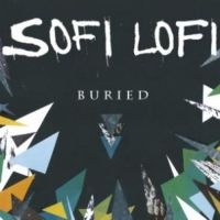 Sofi Lofi - Buried i gruppen VINYL hos Bengans Skivbutik AB (1908099)