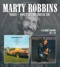 Robbins Marty - Today&DonT Let Me Touch You i gruppen CD hos Bengans Skivbutik AB (1908157)