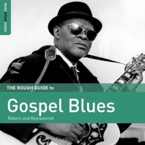 Various Artists - Rough Guide To Gospel Blues (Reborn i gruppen CD hos Bengans Skivbutik AB (1908192)