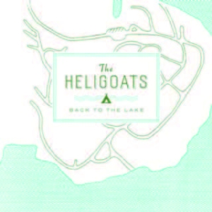 Heliogoats - Back To The Lake i gruppen CD hos Bengans Skivbutik AB (1909883)