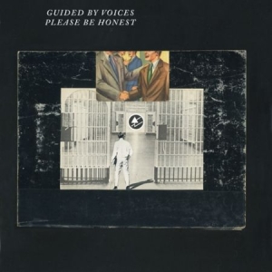 Guided By Voices - Please Be Honest i gruppen VINYL hos Bengans Skivbutik AB (1909892)