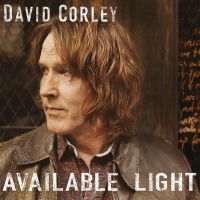 Corley David - Available Light i gruppen VINYL hos Bengans Skivbutik AB (1910121)