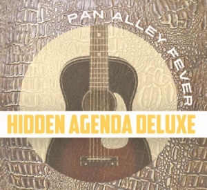 Hidden Agenda Deluxe - Pan Alley Fever i gruppen CD hos Bengans Skivbutik AB (1910122)