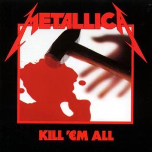 Metallica - Kill 'em All (Remastered 2016) i gruppen CD hos Bengans Skivbutik AB (1912474)