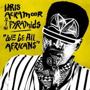 Ackamoor Idris & The Pyramids - We Be All Africans i gruppen CD hos Bengans Skivbutik AB (1912511)