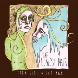 Lowest Pair - Fern Girl & Ice Man i gruppen VINYL hos Bengans Skivbutik AB (1912524)