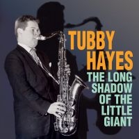 Hayes Tubby - Long Shadow Of The Little Giant i gruppen CD hos Bengans Skivbutik AB (1912533)