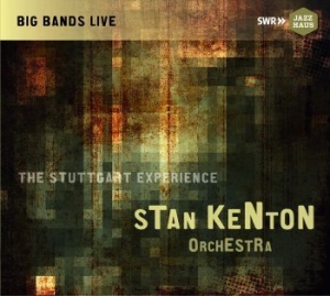 Stan Kenton Orchestra - The Stuttgart Experience i gruppen VI TIPSER / Julegavetips CD hos Bengans Skivbutik AB (1913980)