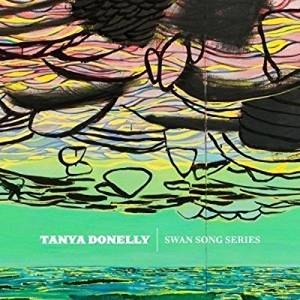 Tanya Donelly - Swan Song Series i gruppen VINYL hos Bengans Skivbutik AB (1914698)