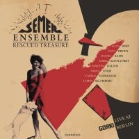 Semer Ensemble - Rescued Treasure - Live At Gorki Be i gruppen CD hos Bengans Skivbutik AB (1914733)