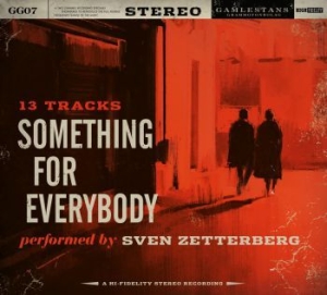 Zetterberg Sven - Something For Everybody i gruppen CD hos Bengans Skivbutik AB (1915884)